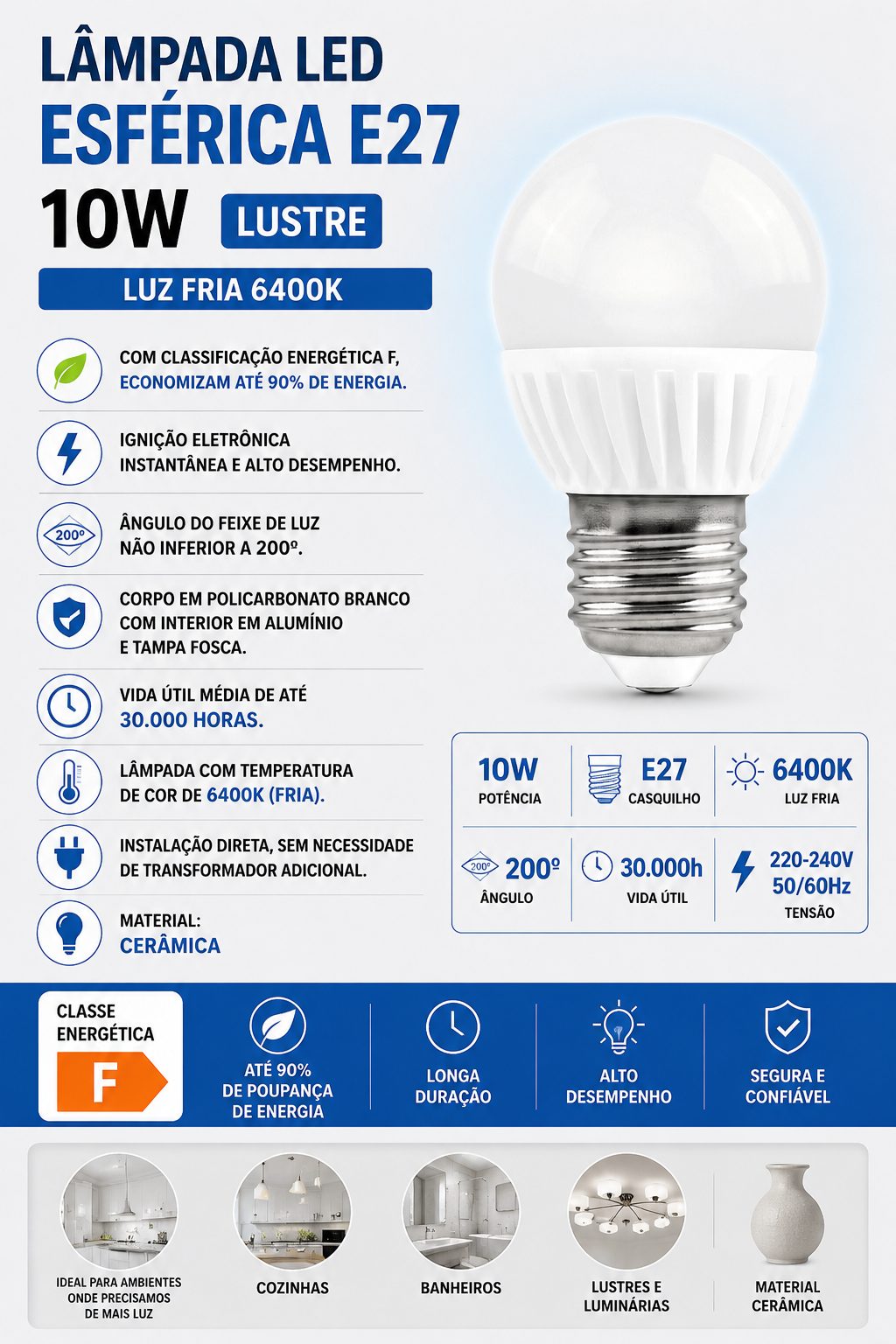 Lâmpada Led 10W E27 Lustre 6000K